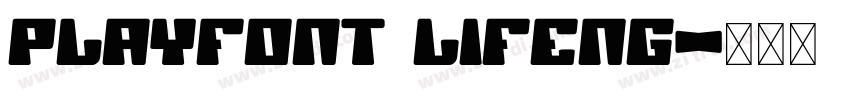 PlayFont Lifeng字体转换